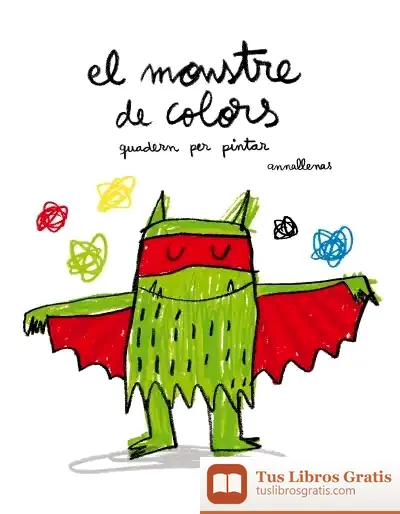 Descargar Quadern Per Pintar - El Monstre De Colors de Anna Llenas