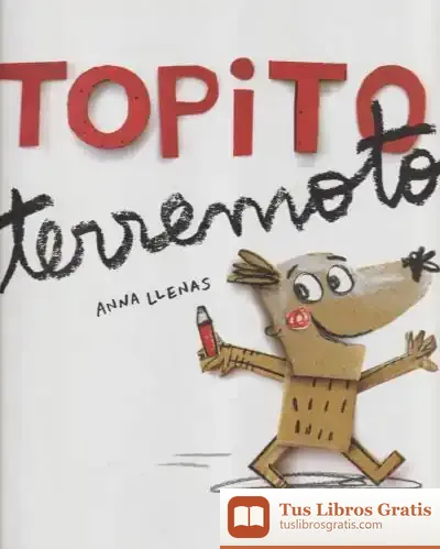 Descargar Topito Terremoto de Anna Llenas