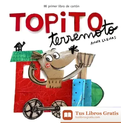 Descargar Topito Terremoto de Anna Llenas