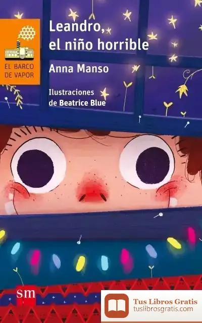 Descargar Leandro, El Niño Horrible de Anna Manso
