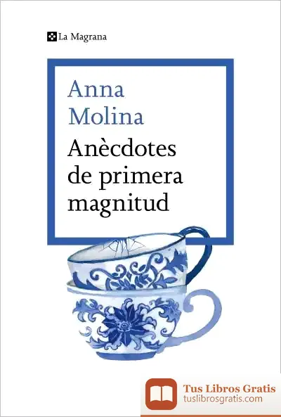 Descargar Anècdotes De Primera Magnitud