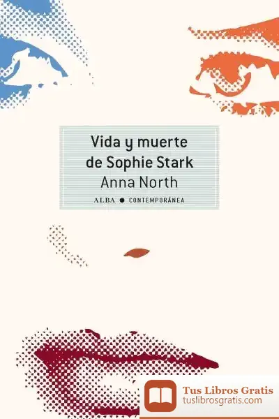 Descargar Vida Y Muerte De Sophie Stark
