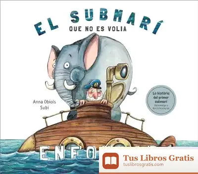 Descargar El Submarí Que No Es Volia Enfonsar