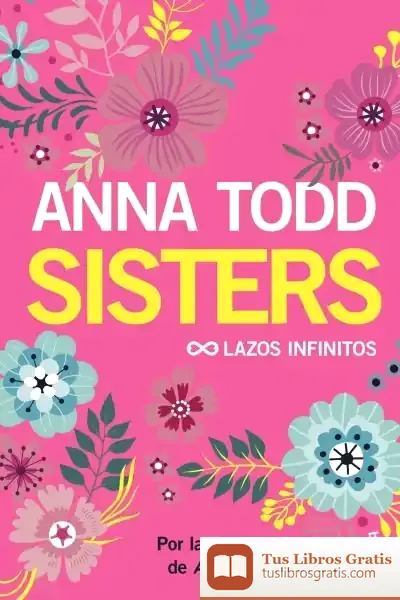 Descargar Sisters. Lazos Infinitos