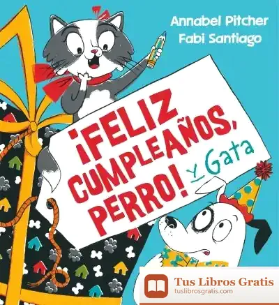 Descargar ¡Feliz Cumpleaños, Perro! Y Gata