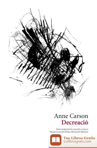 Descargar Decreació de Anne Carson