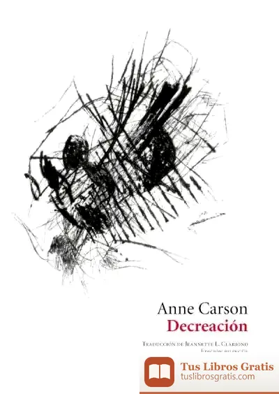 Descargar Decreación de Anne Carson