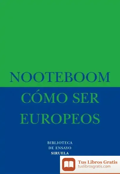 Descargar Cómo Ser Europeos de Anne-hélène Suárez Girard
