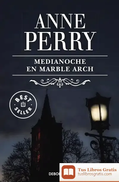 Descargar Medianoche En Marble Arch (Inspector Thomas Pitt 28)