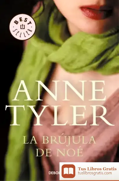 Descargar La Brújula De Noé de Anne Tyler