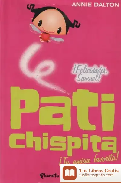 Descargar Pati Chispita. ¡Felicidades, Samuel!
