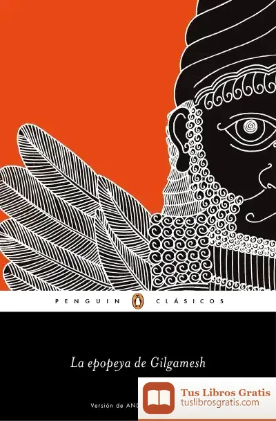 Descargar La Epopeya De Gilgamesh de Anónimo