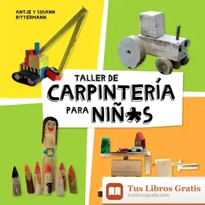 Descargar Taller De Carpintería Para Niñ*S