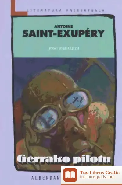 Descargar Gerrako Pilotu de Antoine de Saint-exupéry
