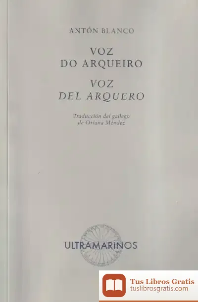 Descargar Voz Do Arqueiro - Voz Del Arquero de Antón Blanco