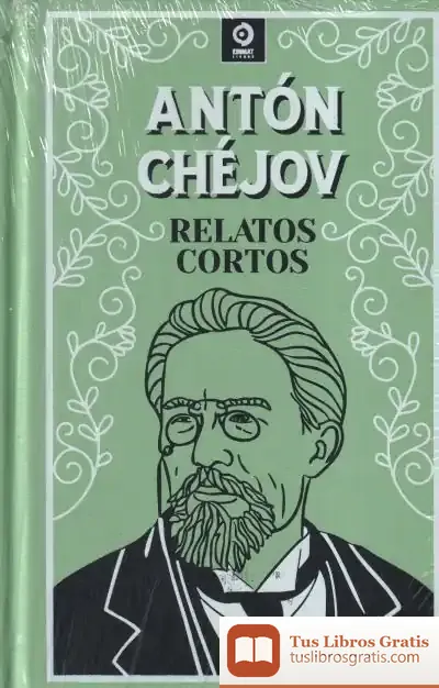 Descargar Relatos Cortos Anton Chejov