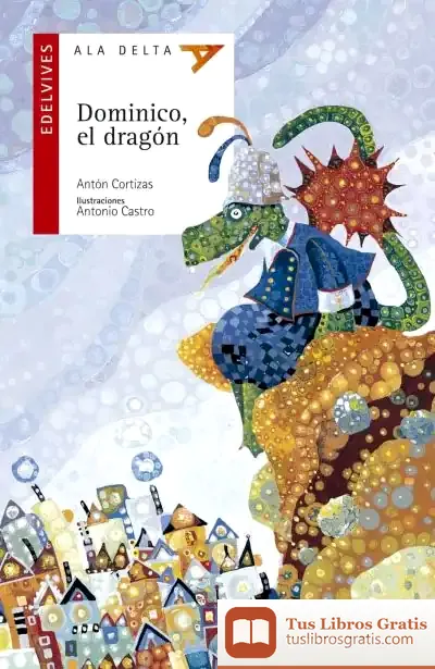 Descargar Dominico, El Dragon de Antón Cortizas