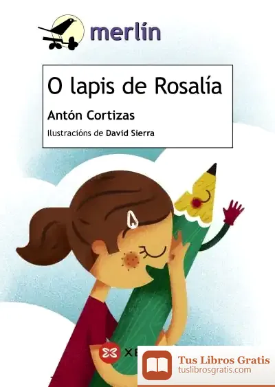 Descargar O Lapis De Rosalía de Antón Cortizas