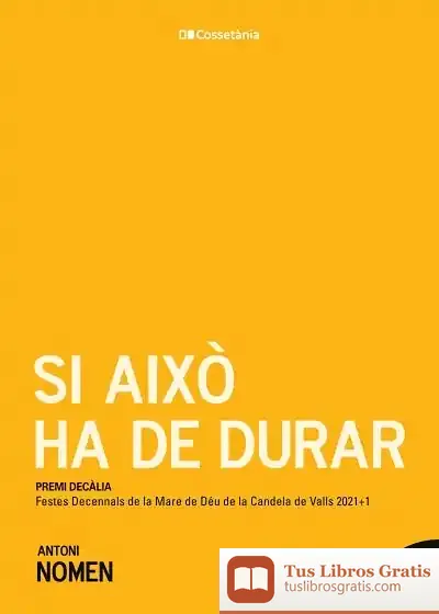 Descargar Si Això Ha De Durar