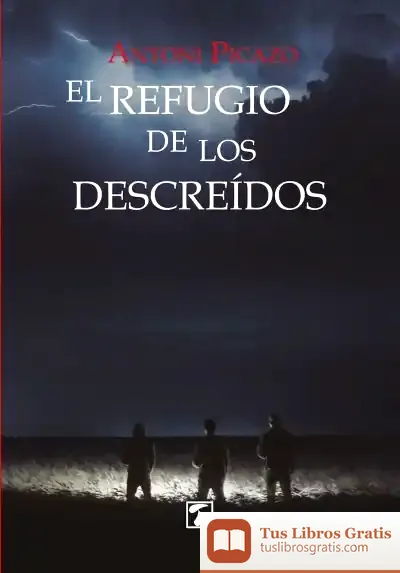 Descargar Refugio De Los Descreídos, El
