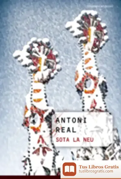 Descargar Sota La Neu de Antonio Pau Pedrón