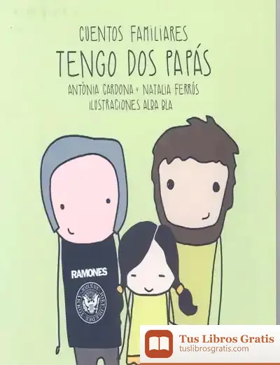 Descargar Tengo Dos Papás de Antònia Cardona Gavilà