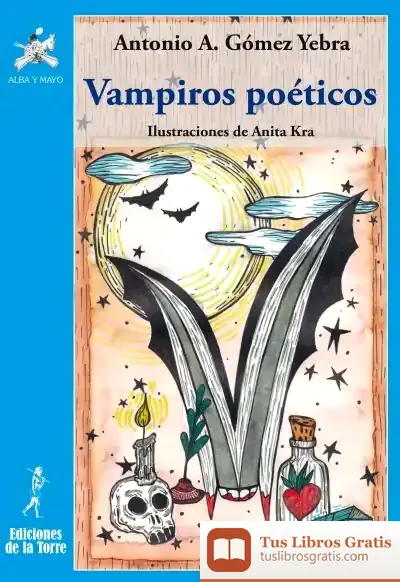 Descargar Vampiros Poéticos de Antonio A. Gómez Yebra