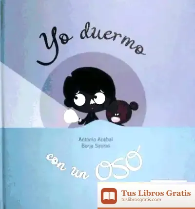 Descargar Yo Duermo Con Un Oso