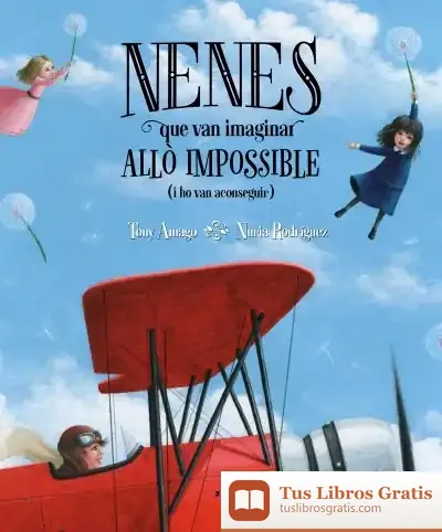 Descargar Nenes Que Van Imaginar Allò Impossible (I Ho Van Aconseguir)