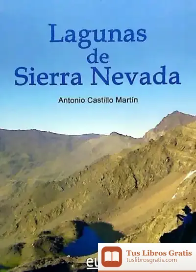 Descargar Lagunas De Sierra Nevada de Antonio Castillo