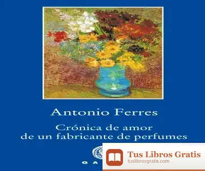 Descargar Crónica De Amor De Un Fabricante De Perfumes