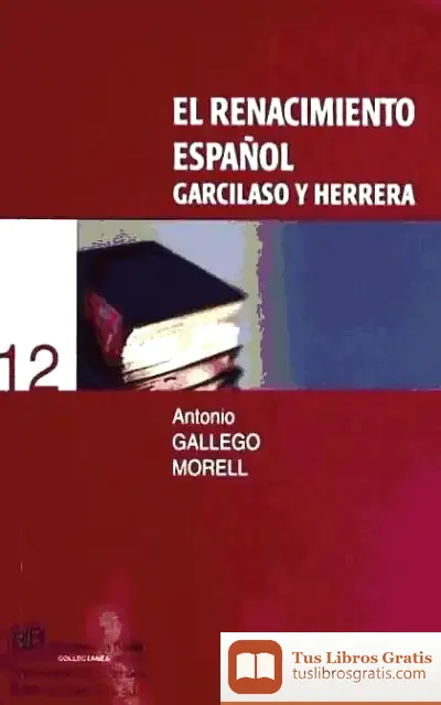 Descargar El Renacimiento Español (Garcilaso Y Herrera) de John Ashbery
