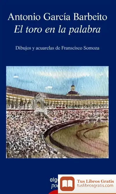 Descargar El Toro En La Palabra