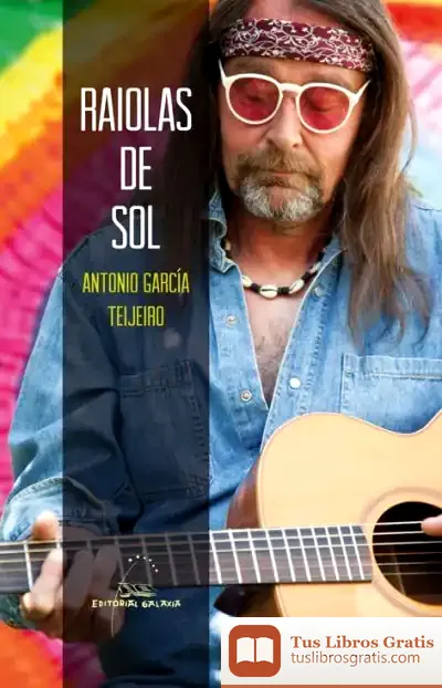 Descargar Raiolas De Sol de Antonio García Teijeiro