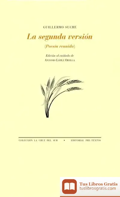 Descargar La Segunda Versión de Antonio López Ortega