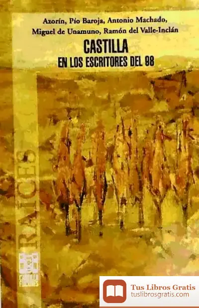 Descargar Castina En Los Escritones Del 98 de Antonio Machado
