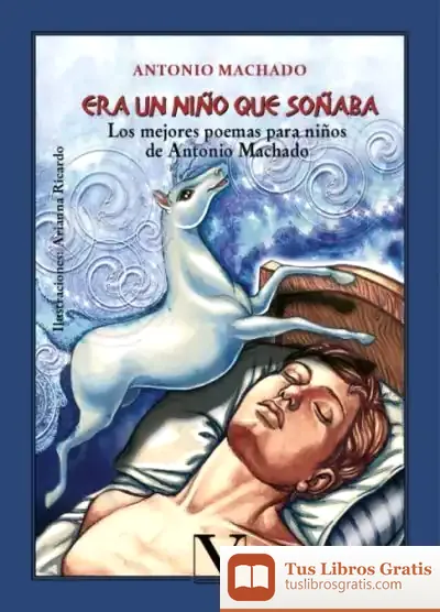 Descargar Era Un Niño Que Soñaba de Antonio Machado