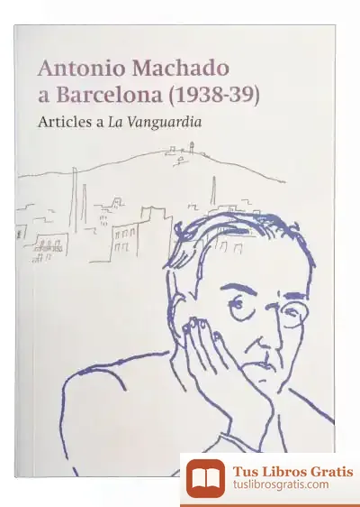 Descargar Machado A Barcelona