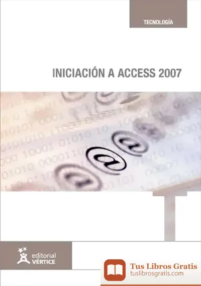 Descargar Iniciación A Access 2007 de Knister