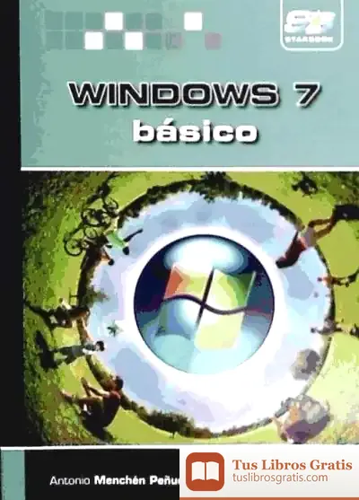 Descargar Windows 7. Básico de Antonio Menchén Peñuela