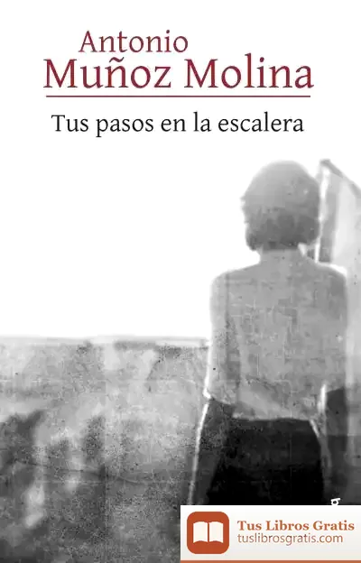 Descargar Tus Pasos En La Escalera