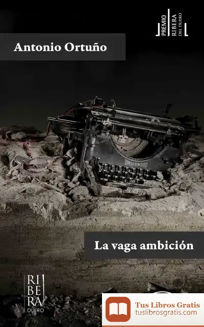 Descargar La Vaga Ambición de Antonio Ortuño