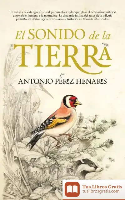 Descargar El Sonido De La Tierra de Antonio Pérez Henares