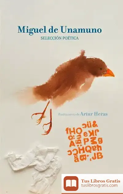 Descargar Miguel De Unamuno. Selección Poética