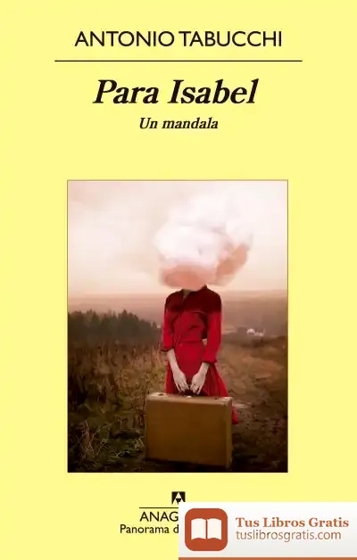Descargar Para Isabel. Un Mandala de Antonio Tabucchi