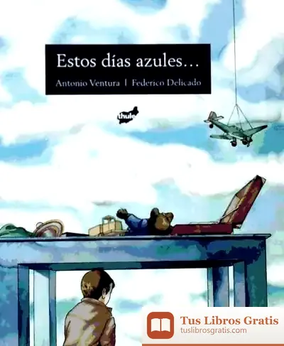 Descargar Estos Días Azules
