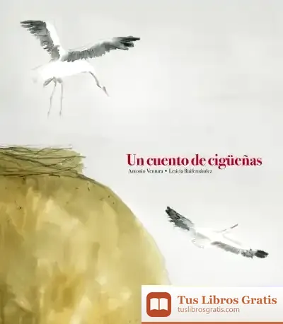 Descargar Un Cuento De Cigüeñas