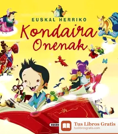 Descargar Euskal Ipuinak. Euskal Herriko Kondaira Onenak
