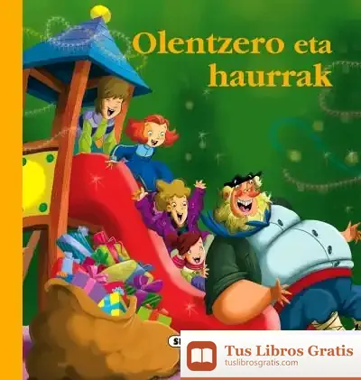 Descargar Euskal Ipuinak. Olentzero Eta Haurrak