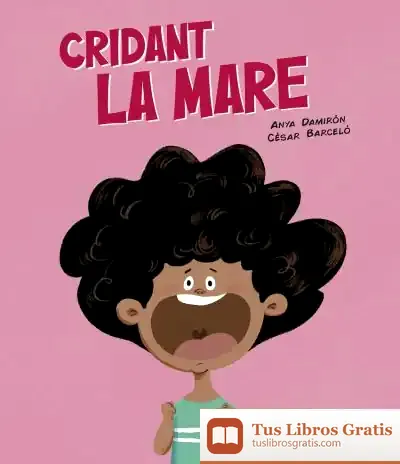 Descargar Cridant La Mare de Anya Damirón